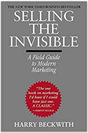 Selling the Invisible is a wonderful marketing book.