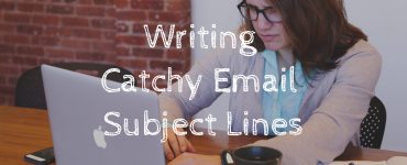 Writing catchy email subject lines will help your email opening rate