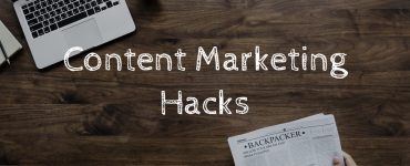 Content marketing hacks