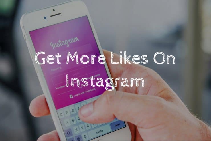 Getting more likes on your Instagram pictures can increase its reach.