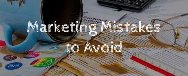 Marketing mistakes that should better be avoided by startups.