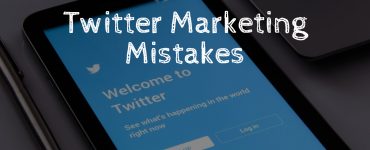 Twitter marketing mistakes to avoid at all costs.